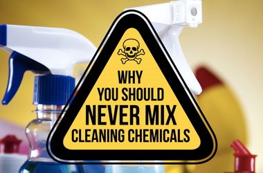 Why you should never mix cleaning products